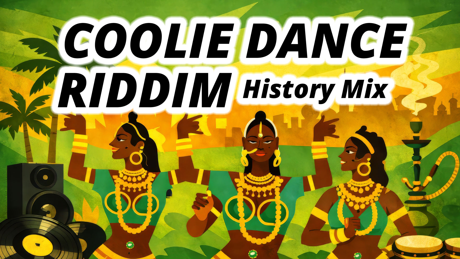 Coolie Dance Riddim Mix - Greenmile Sound